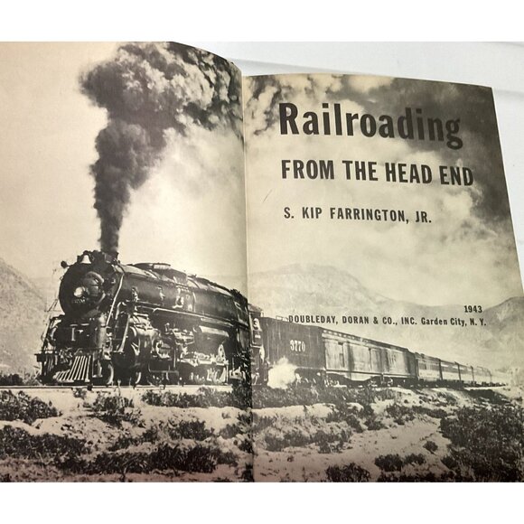 RAILROADING BOOK FROM THE HEAD END BOOK BY KIP FARMINGTON HCDJ 1st PRINT 1943 - Picture 2 of 7